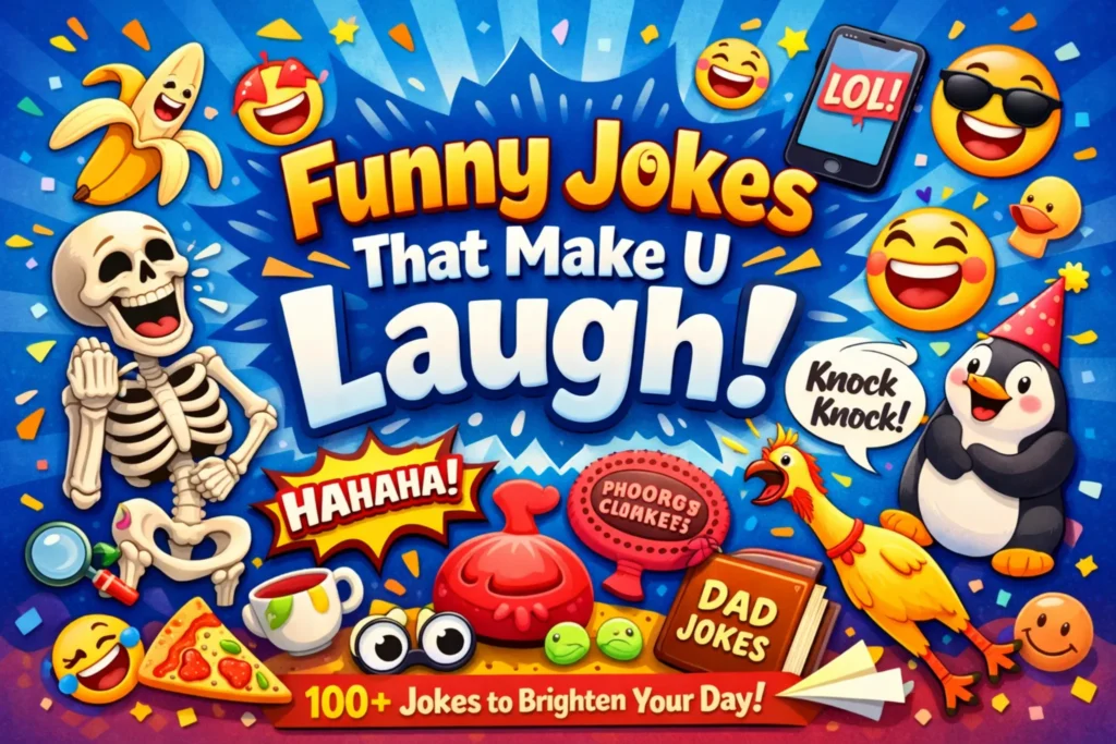 funny jokes that make u laugh
