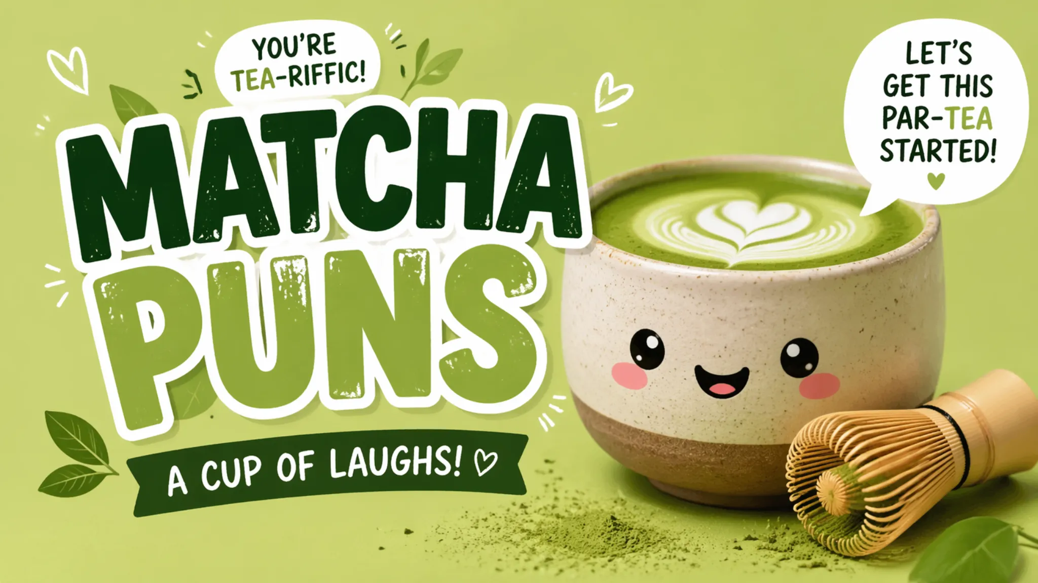 20 Hilarious Matcha Puns to Brew Up Some Laughter - 100 Funny Jokes