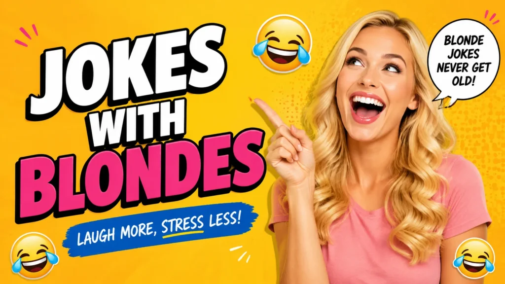 jokes with blondes